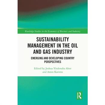 Sustainability Management in the Oil and Gas Industry