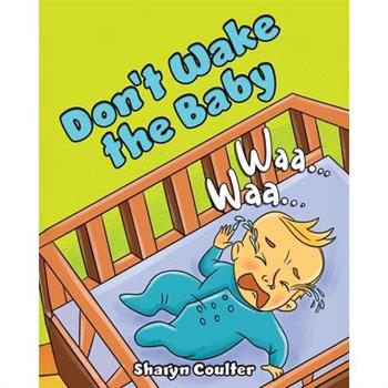 Don't Wake the Baby