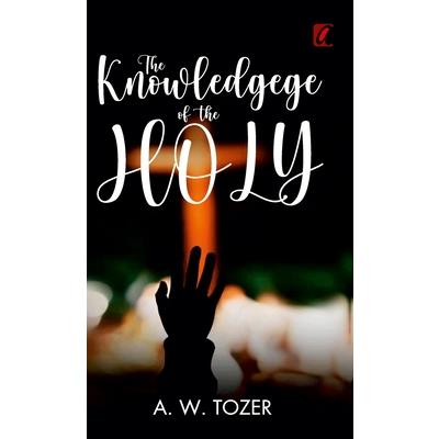 The knowledge of the holy