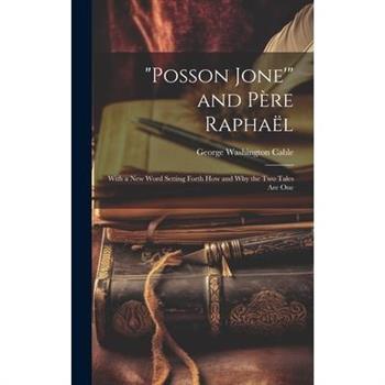 ”Posson Jone’” and P癡re Rapha禱l