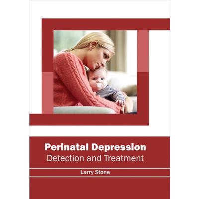 Perinatal Depression: Detection and Treatment