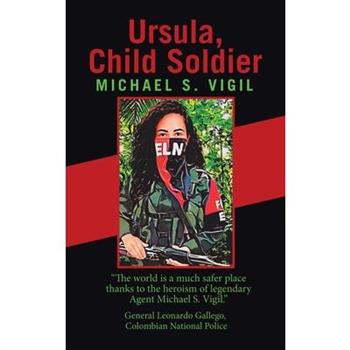 Ursula, Child Soldier