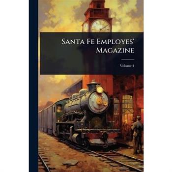 Santa Fe Employes’ Magazine