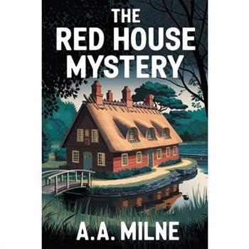 The Red House Mystery