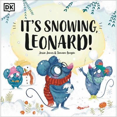 It’s Snowing, Leonard!