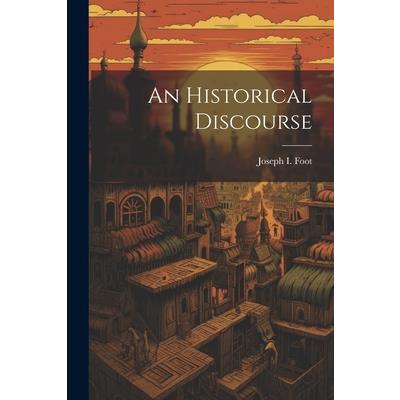 An Historical Discourse