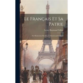 Le Fran癟ais et sa Patrie