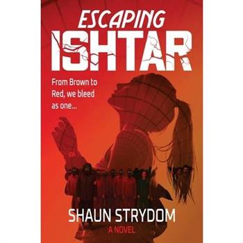 Escaping Ishtar