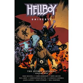 Hellboy Universe: The Secret Histories Volume 1