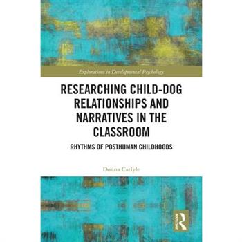 Researching Child-Dog Relationships and Narratives in the Classroom