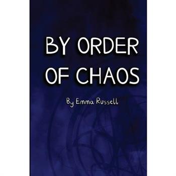By Order of Chaos