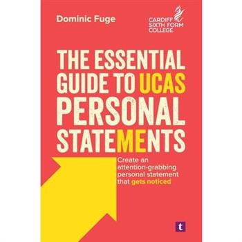 The Essential Guide to UCAS Personal Statements