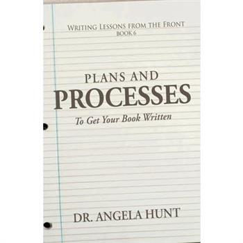 Plans and Processes to Get Your Book Written