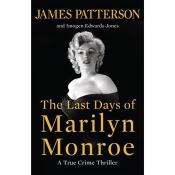 The Last Days of Marilyn Monroe