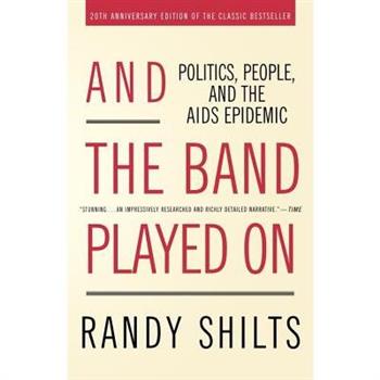 And the Band Played On