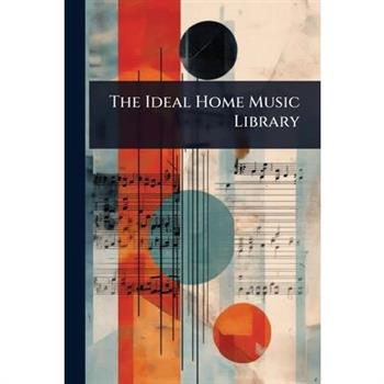 The Ideal Home Music Library