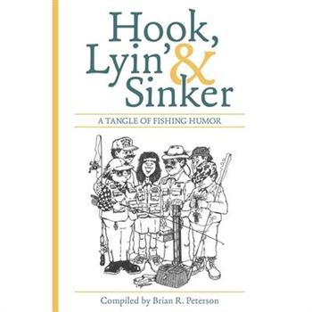 Hook, Lyin' & Sinker