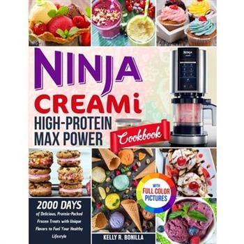 Ninja CREAMi High-Protein Max Power Cookbook