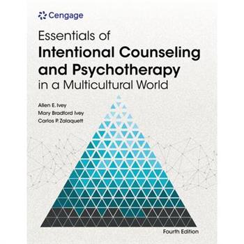 Essentials of Intentional Counseling and Psychotherapy in a Multicultural World