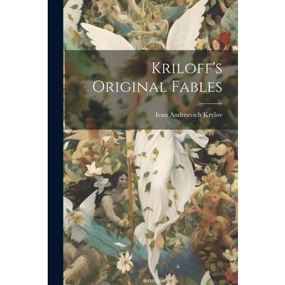 Kriloff's Original Fables