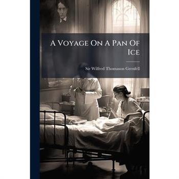 A Voyage On A Pan Of Ice