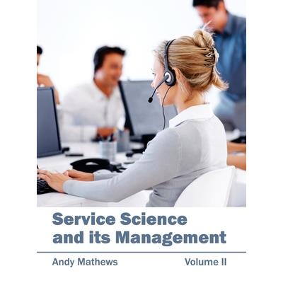 Service Science and Its Management: Volume II