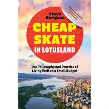 Cheapskate in Lotusland