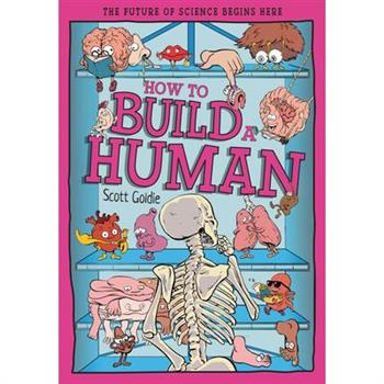 How to Build a Human