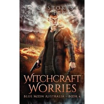 Witchcraft Worries