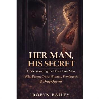 Her Man, His Secret