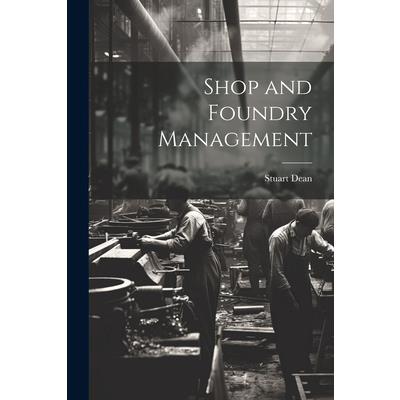 Shop and Foundry Management
