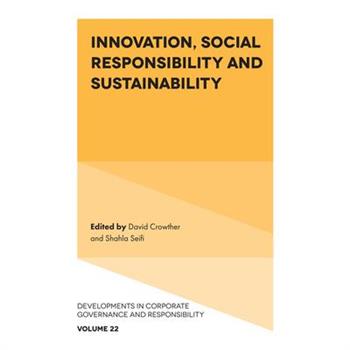 Innovation, Social Responsibility and Sustainability