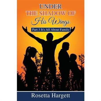 Under the Shadow of His Wings