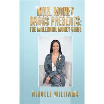 Mrs. Money Baggs Presents