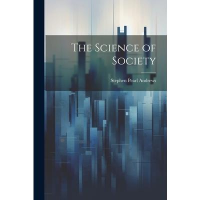 The Science of Society