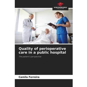 Quality of perioperative care in a public hospital