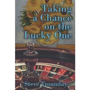 Taking a Chance on the Lucky One
