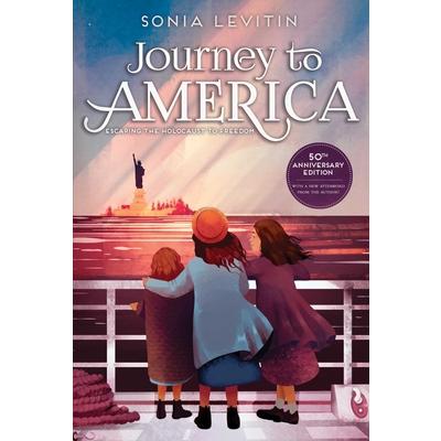 Journey to AmericaEscaping the Holocaust to Freedom/50th Anniversary Edition with a New Af
