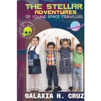 The Stellar Adventures of Young Space Travelers