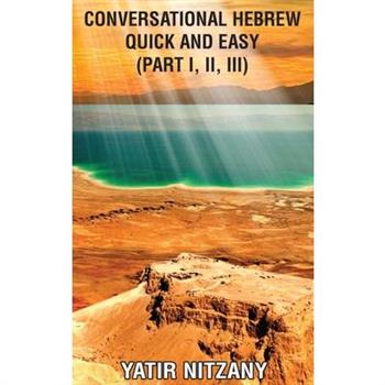 Conversational Hebrew Quick and Easy