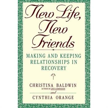 New Life, New Friends