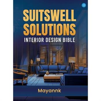 Suitswell Solutions - Interior Design Bible