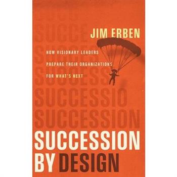 Succession by Design