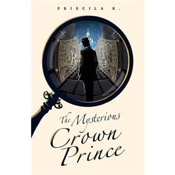 The Mysterious Crown Prince
