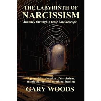 The Labyrinth of Narcissism