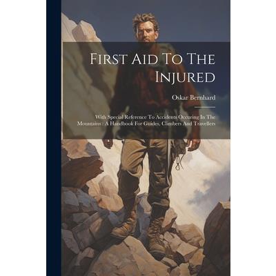 First Aid To The Injured