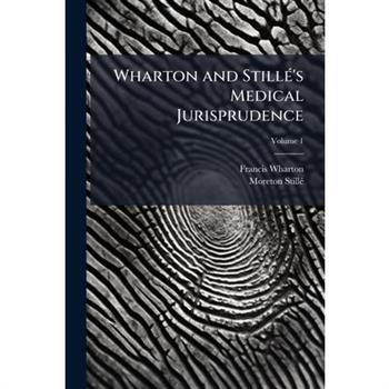 Wharton and Still?(c)'s Medical Jurisprudence