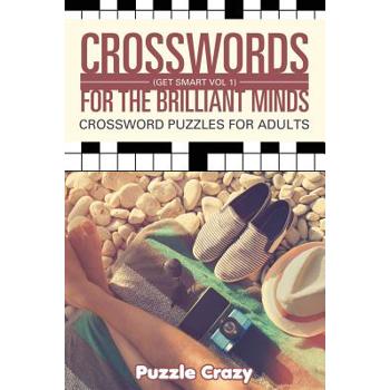 Crosswords For The Brilliant Minds (Get Smart Vol 1)
