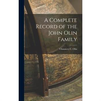 A Complete Record of the John Olin Family