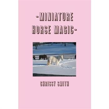-Miniature Horse Magic-